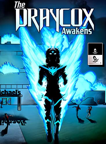 The Draycox Awakens : The Story Of An Anti-Hero - CraveBooks