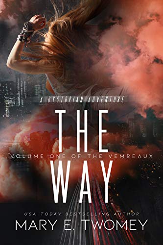 The Way: A Dystopian Vampire Adventure