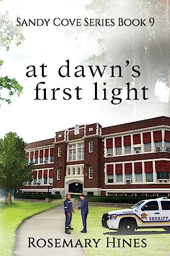 At Dawn's First Light (Sandy Cove Series Book 9)
