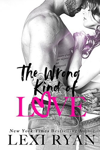 The Wrong Kind of Love - CraveBooks