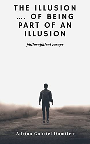 THE ILLUSION … OF BEING PART OF AN ILLUSION - CraveBooks