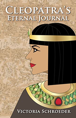 Cleopatra’s Eternal Journal: Three Short Stories S... - CraveBooks