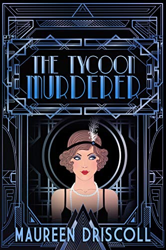 The Tycoon Murderer (Remington Mansion Mystery Book 1)