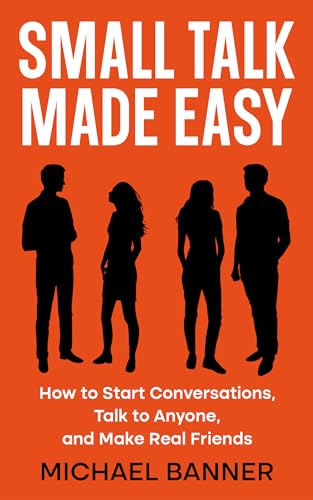 Small Talk Made Easy: How to Start Conversations,... - CraveBooks