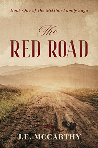 The Red Road: Book One of the McGinn Family Saga