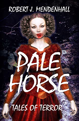 PALE HORSE: Tales of Terror