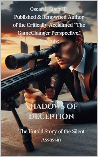 Shadows of Deception: The Untold Story of the Silent Assassin