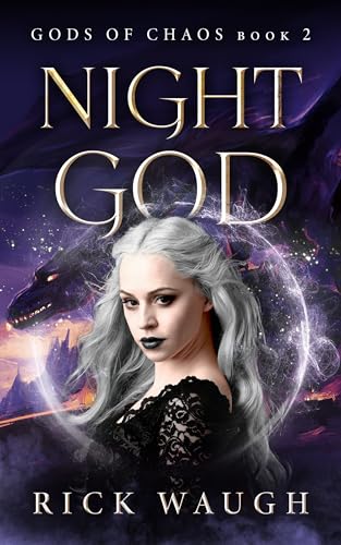 Night God: The Gods of Chaos Book 2