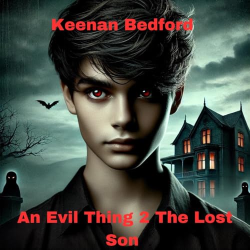 An Evil Thing 2 The Lost Son : ( Mystery Suspense Novel)