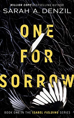 One For Sorrow (Isabel Fielding Book 1)