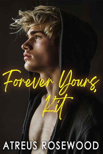 Forever Yours, Kit - CraveBooks