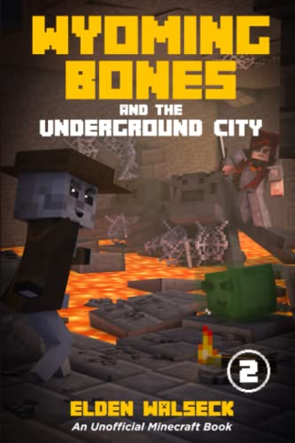 Wyoming Bones: and the Underground City - CraveBooks