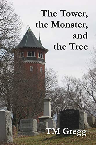 The Tower, the Monster, and the Tree (The Walingfo... - CraveBooks