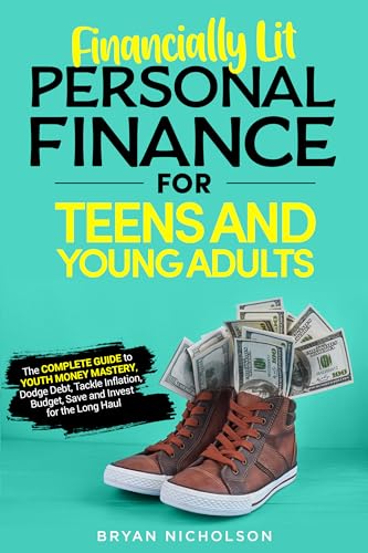 Financially Lit Personal Finance For Teens and Young Adults