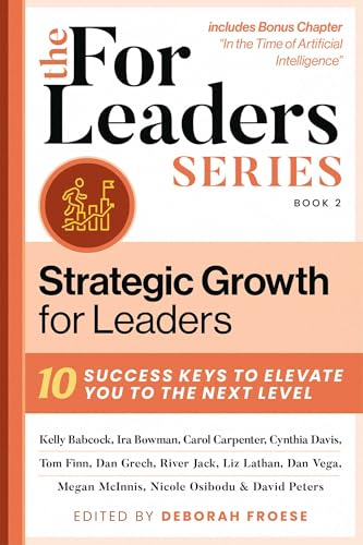 Strategic Growth for Leaders: 10 Success Keys to E... - CraveBooks