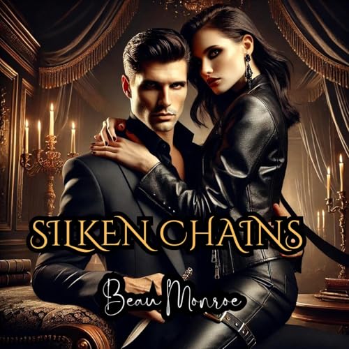 Silken Chains