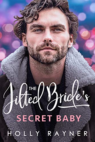 The Jilted Bride's Secret Baby