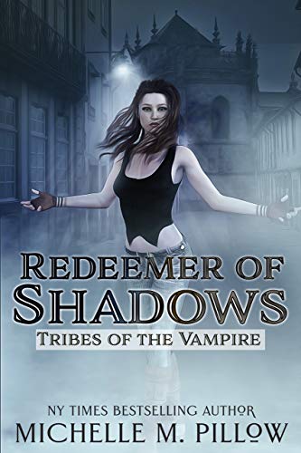 Redeemer of Shadows (Tribes of the Vampire Book 1) - CraveBooks