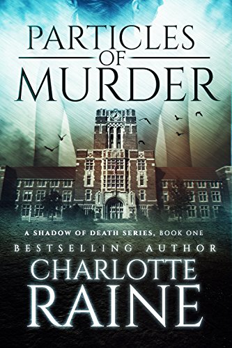 Particles of Murder (A Shadow of Death Romantic Su... - CraveBooks