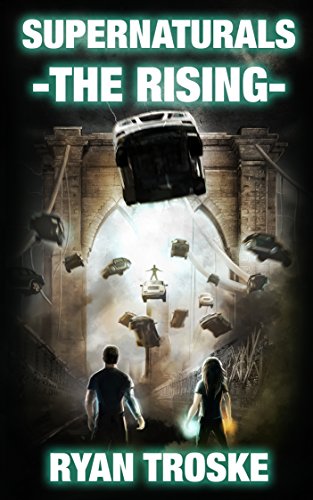 The Rising: Supernaturals Book 1 - Crave Books