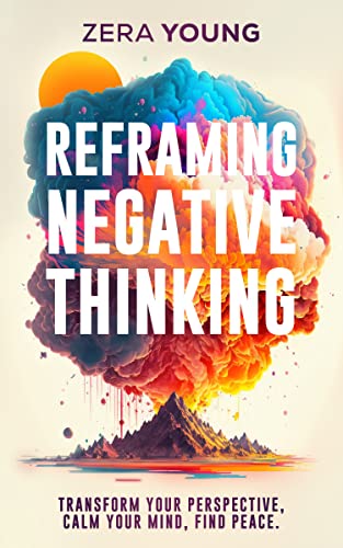 Reframing Negative Thinking - CraveBooks