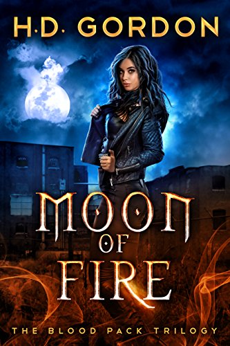 Moon of Fire (The Blood Pack Trilogy Book 1)