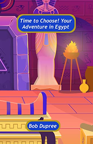 Time to Choose! Your Adventure in Egypt - CraveBooks