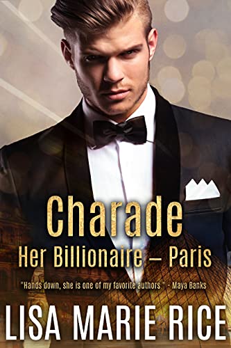 Charade: Her Billionaire - Paris - CraveBooks