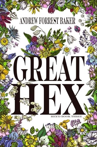 Great HEX: HEX'd Book Three