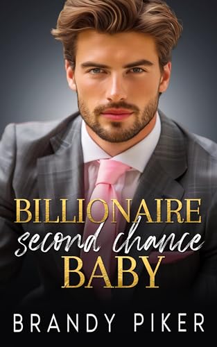 Billionaire Second Chance Baby: An Amnesia Boss Romance