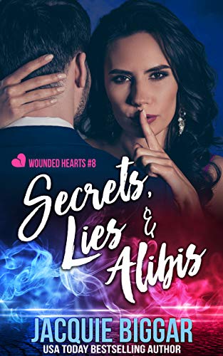 Secrets, Lies & Alibis (Wounded Hearts Book 8)