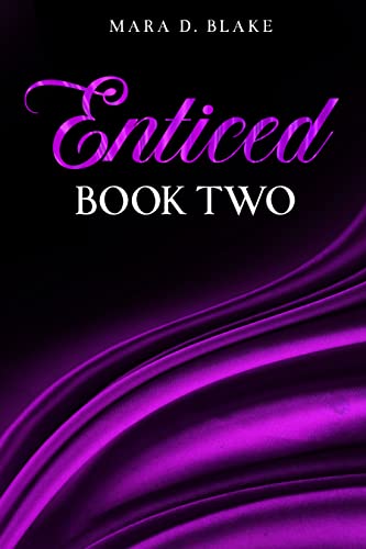 Enticed: Book Two