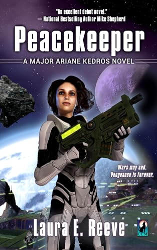 Peacekeeper: A Major Ariane Kedros Novel