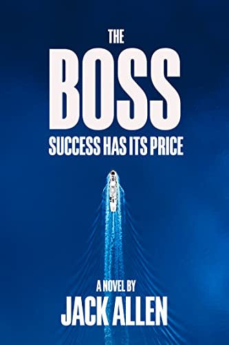 The Boss: Success Has Its Price - CraveBooks