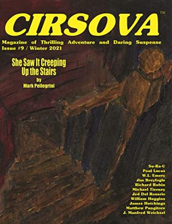 Cirsova Magazine of Thrilling Adventure and Daring Suspense Issue #9 / Winter 2021