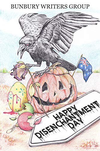Happy Disenchantment Day: Short Stories of Hapless... - CraveBooks