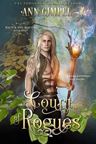 Court of Rogues: An Urban Fantasy (Magick and Misfits Book 1)