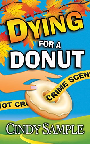 Dying for a Donut (Laurel McKay Mysteries Book 5)
