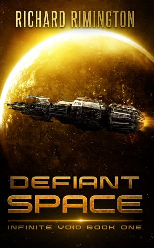 Defiant Space (Infinite Void Book 1)