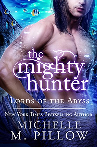 The Mighty Hunter (Lords of the Abyss Book 1)