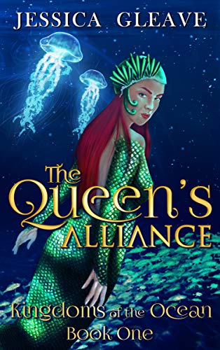 The Queen's Alliance (Kingdoms of the Ocean Book 1)