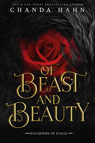 Of Beast and Beauty: A Beauty and the Beast Retelling (Daughters of Eville Book 1)