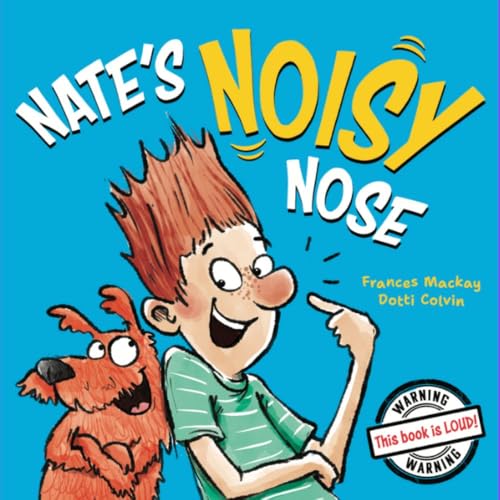 Nate's Noisy Nose