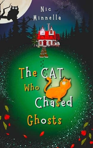 The Cat Who Chased Ghosts: A Magical Tale of Coura... - CraveBooks