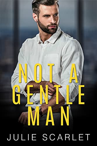 Not a Gentle Man