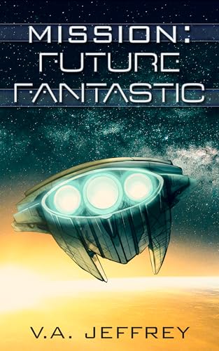 Mission: Future Fantastic - CraveBooks