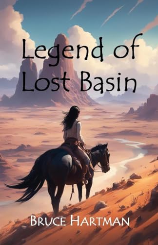 Legend of Lost Basin (The Lost West Trilogy Book 1)