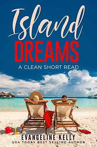 Island Dreams: A Clean Short Read (Vacation Romance)