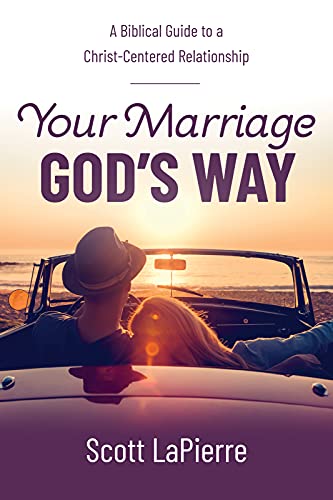 Your Marriage God's Way: A Biblical Guide to a Chr... - CraveBooks