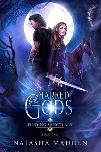 Marked by the Gods : Finding Sanctuary Book Two
